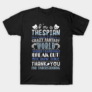 Thespian Funny Definition T-Shirt